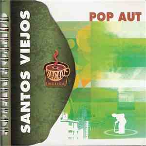 Santos Viejos - Pop Aut flac album