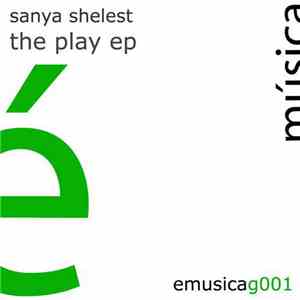 Sanya Shelest - The Play EP flac album