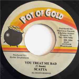 Scatta - You Treat Me Bad flac album