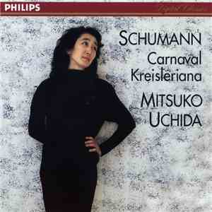Schumann, Mitsuko Uchida - Carnaval, Kreisleriana flac album