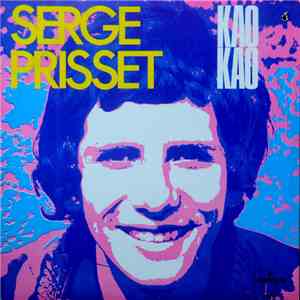 Serge Prisset - Kao Kao flac album