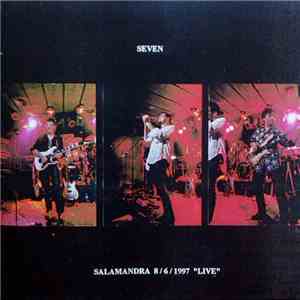 Seven  - Salamandra 8/6/1997 "Live" flac album