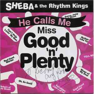 Sheba & The Rhythm Kings - He Calls Me Miss Good 'n' Plenty flac album