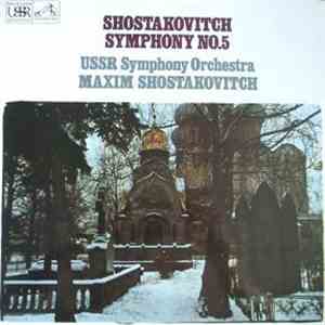 Shostakovitch, USSR Symphony Orchestra, Maxim Shostakovitch - Symphony No. 5 flac album