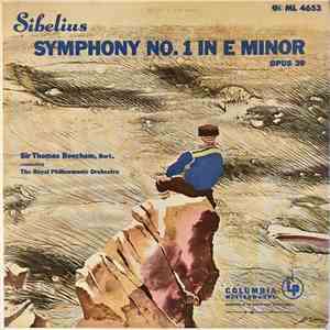 Sibelius / The Royal Philharmonic Orchestra, Sir Thomas Beecham - Symphony No. 1 In E Minor, Op. 39 flac album