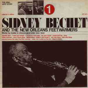 Sidney Bechet - Sidney Bechet And The New Orleans Feetwarmers Vol 1 flac album