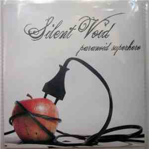 Silent Void - Paranoid Superhero flac album