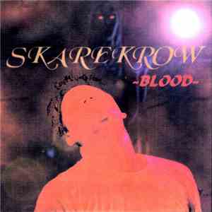 Skarekrow  - Blood flac album