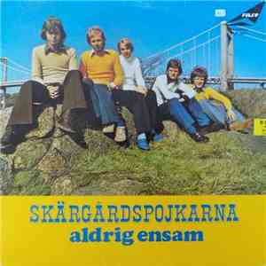 Skärgårdspojkarna  - Aldrig Ensam flac album