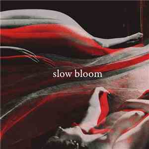 Slow Bloom - Slow Bloom flac album