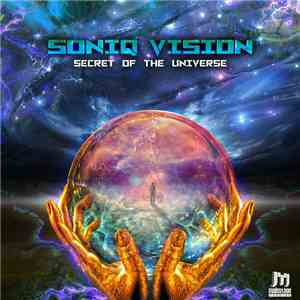 Soniq Vision - Secret Of The Universe flac album
