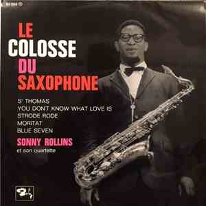 Sonny Rollins - Le Colosse Du Saxophone flac album