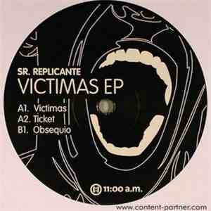 Sr. Replicante - Victimas EP flac album