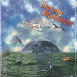 Starving Millionaires - It Ain't Pretty flac album