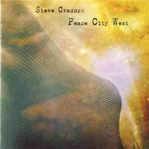 Steve Cradock - Peace City West flac album