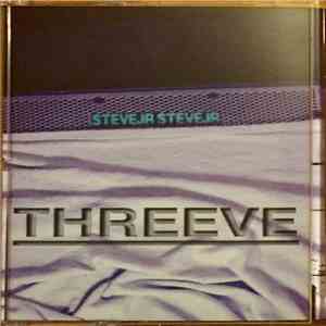 Steve Jr. - Threeve flac album