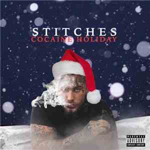 Stitches  - Cocaine Holiday flac album