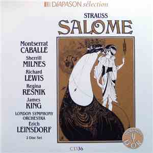 Strauss / Montserrat Caballé, Sherrill Milnes, Richard Lewis , Regina Resnik, James King , London Symphony Orchestra, Erich Leinsdorf - Salome flac album