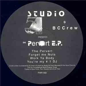 Studio 54 & BCCrew - The Pervert E.P. flac album