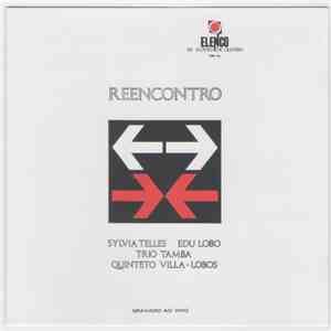 Sylvia Telles / Edu Lobo / Tamba Trio / Quinteto Villa-Lobos - Reencontro flac album