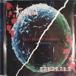 Tabaraka / Kindread  - Split Release Hardcore flac album