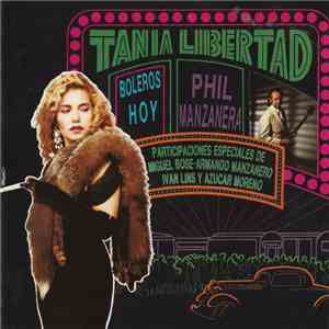 Tania Libertad, Phil Manzanera - Boleros De Hoy flac album