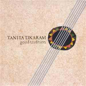 Tanita Tikaram - Good Tradition flac album
