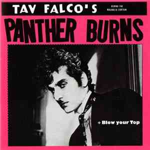 Tav Falco's Panther Burns - Behind The Magnolia Curtain + Blow Your Top flac album
