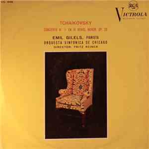 Tchaikovsky : Gilels • Reiner • Orquesta Sinfonica De Chicago - Concierto Nº 1 En Si Bemol, Op. 23 flac album