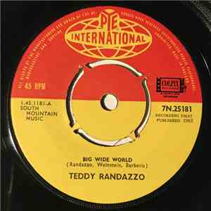 Teddy Randazzo - Big Wide World / Be Sure My Love flac album