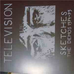 Television - Sketches: The Demos 1974-75 flac album