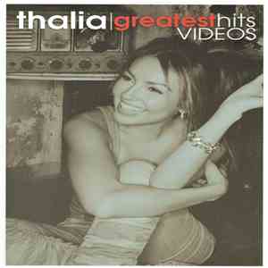 Thalia - Greatest Hits (Videos) flac album