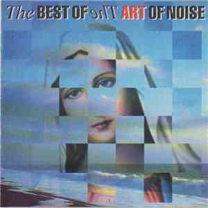 The Art Of Noise - The Best Of The Art Of Noise flac album
