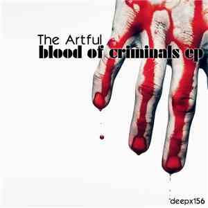 The Artful - Blood Of Criminals EP flac album