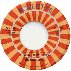 The Beltones  / The Monotones - I Talk To My Echo / Book Of Love flac album