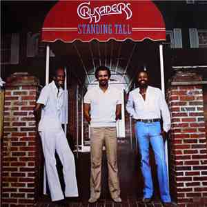 The Crusaders - Standing Tall flac album