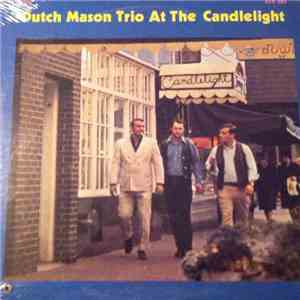 The Dutch Mason Trio - At The Candlelight flac album