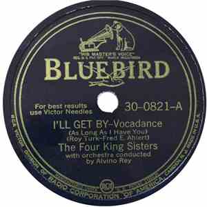 The Four King Sisters / Spike Jones And His City Slickers - I'll Get By (As Long As I Have You) / Behind Those Swinging Doors flac album