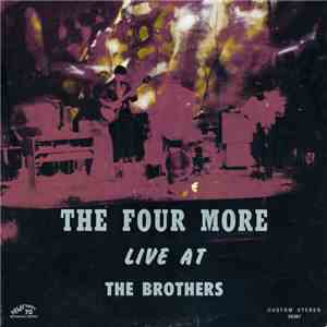 The Four More  - Live At The Brothers flac album