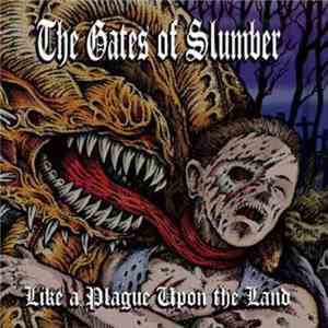 The Gates Of Slumber - Like A Plague Upon The Land flac album