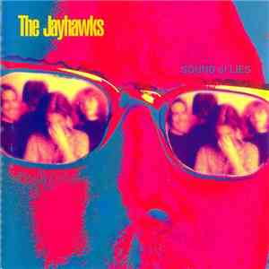 The Jayhawks - Sound Of Lies flac album