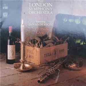 The London Symphony Orchestra Featuring Ian Anderson - The London Symphony Orchestra Plays The Music Of Jethro Tull Featuring Ian Anderson (A Classic Case) flac album