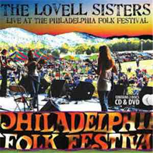 The Lovell Sisters - Live At The Philadelphia Folk Festival flac album