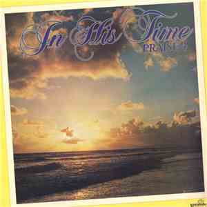 The Maranatha Singers - In His Time Praise 4 flac album