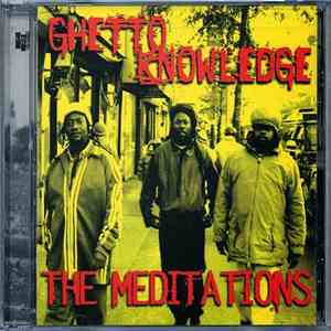 The Meditations - Ghetto Knowledge flac album