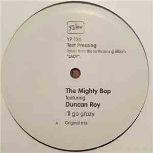 The Mighty Bop - I Go Crazy flac album