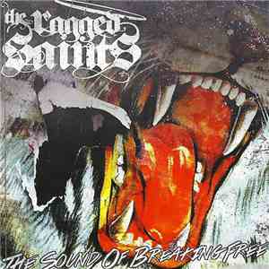 The Ragged Saints - The Sound Of Breaking Free flac album