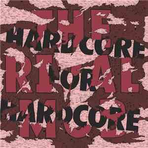 The Rival Mob - Hardcore For Hardcore flac album