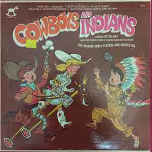 The Rocking Horse Players And Orchestra, Victor Jory - Cowboys and Indians flac album