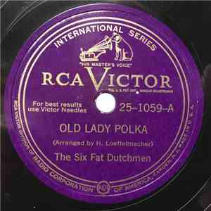 The Six Fat Dutchmen - Old Lady Polka / Saturday Waltz flac album
